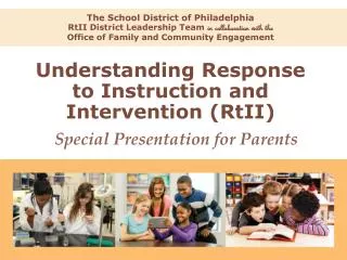 Understanding Response to Instruction and Intervention ( RtII )
