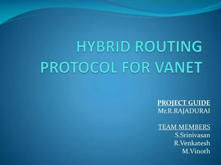 hybrid routing protocol for vanet