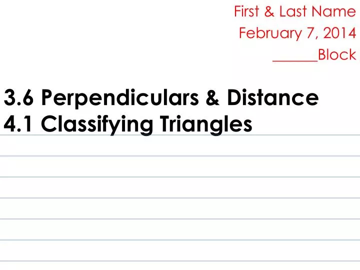 3 6 perpendiculars distance 4 1 classifying triangles