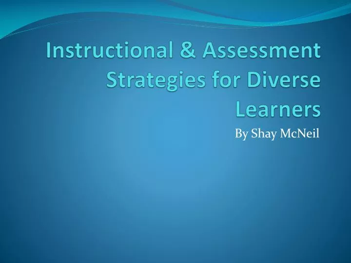 instructional assessment strategies for diverse learners