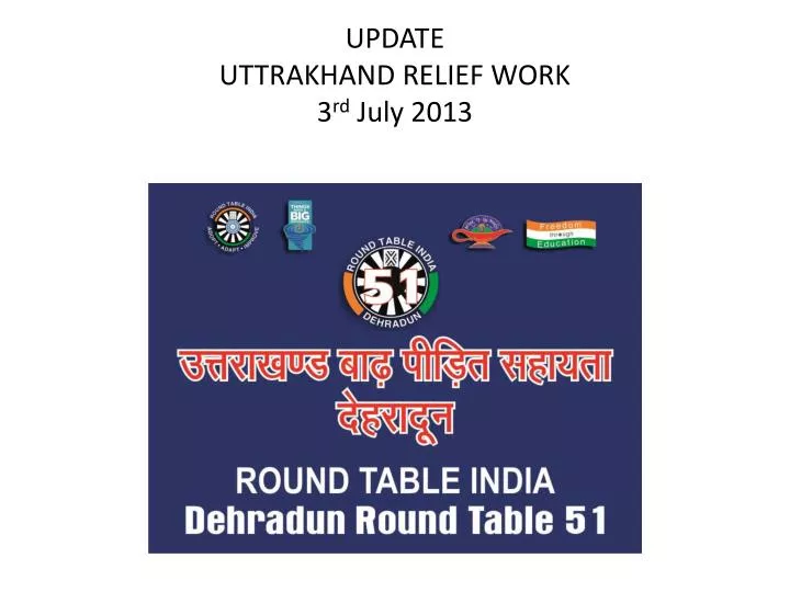 update uttrakhand relief work 3 rd july 2013