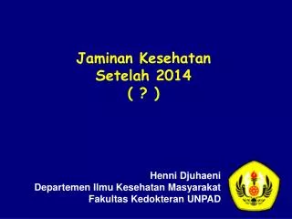 jaminan kesehatan setelah 2014
