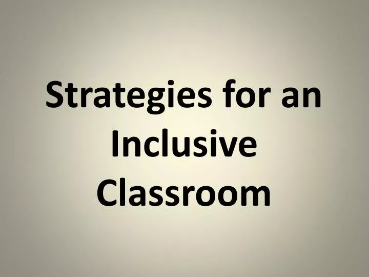 strategies for an inclusive classroom