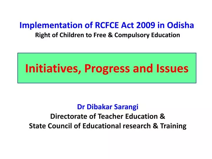 implementation of rcfce act 2009 in odisha right of children to free compulsory education