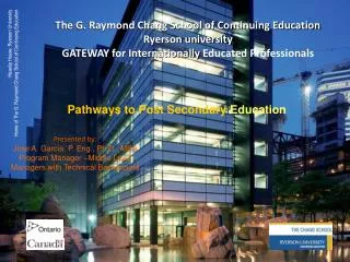 The G. Raymond Chang School of Continuing Education Ryerson university