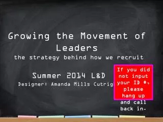 Growing the Movement of Leaders the strategy behind how we recruit