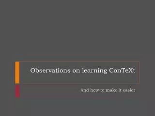 Observations on learning ConTeXt