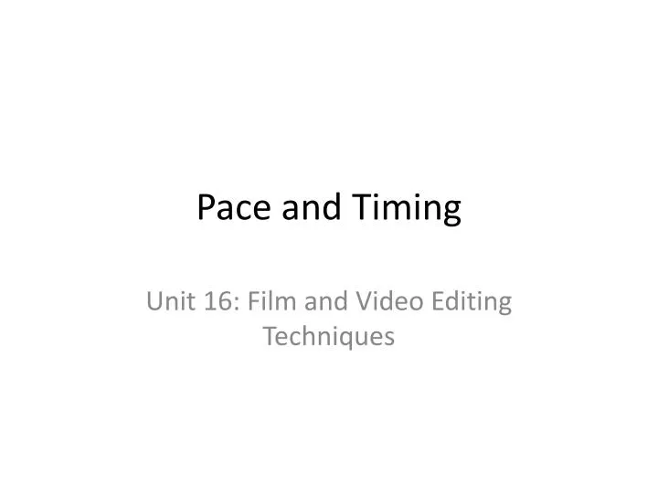 pace and timing