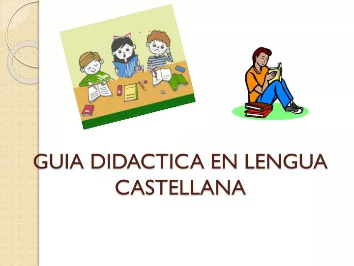 guia didactica en lengua castellana