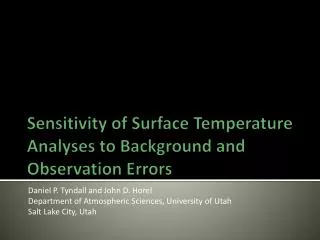 Sensitivity of Surface Temperature Analyses to Background and Observation Errors