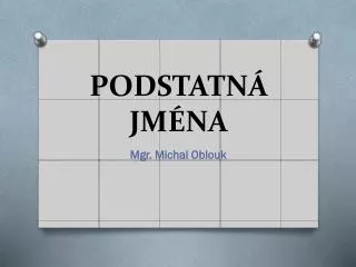 podstatn jm na