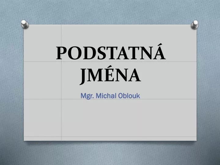 podstatn jm na