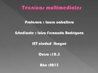 t cnicas multimediales