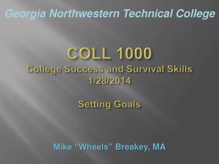coll 1000 college success and survival skills 1 28 2014 setting goals