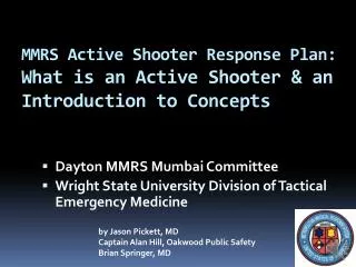 MMRS Active Shooter Response Plan: What is an Active Shooter &amp; an Introduction to Concepts