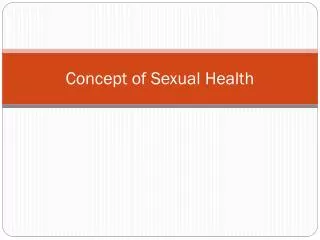 Concept of Sexual Health