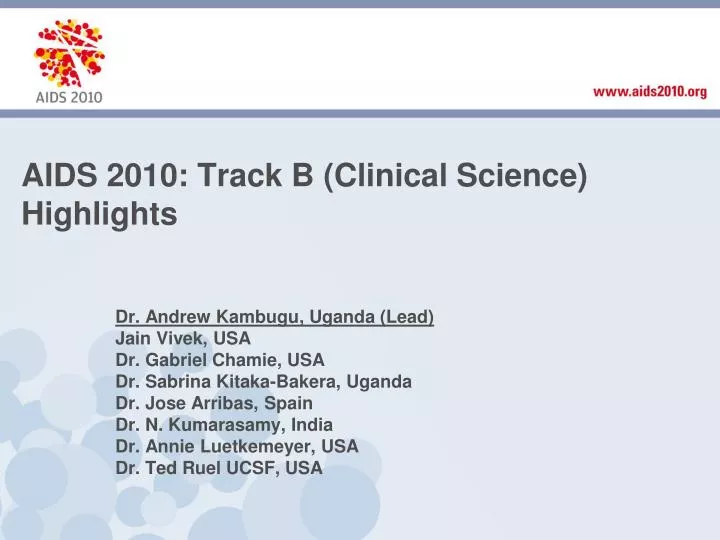aids 2010 track b clinical science highlights