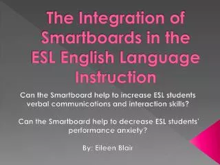 The Integration of Smartboards in the ESL English Language Instruction