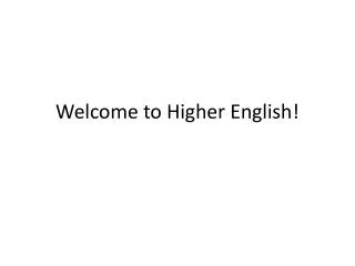 Welcome to Higher English!