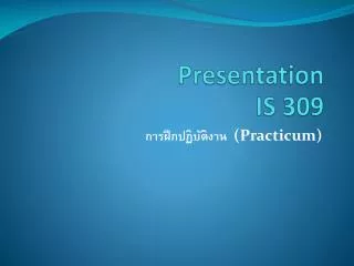 presentation is 309