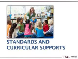 Standards and curricular Supports