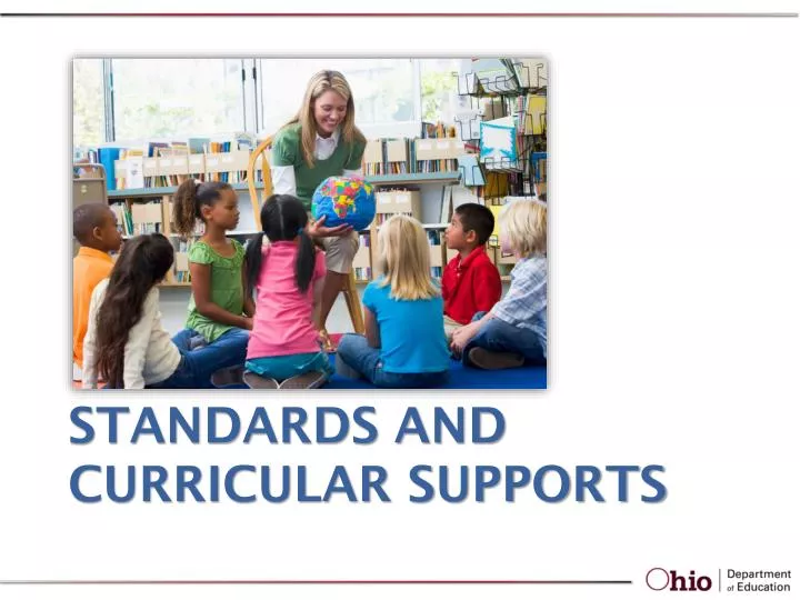 standards and curricular supports