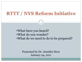 RTTT / NYS Reform Initiative