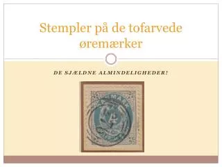 stempler p de tofarvede rem rker