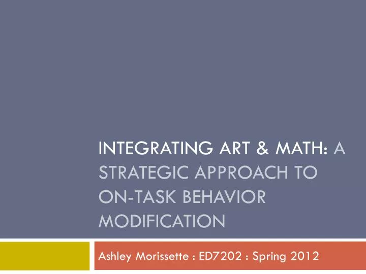 integrating art math a strategic approach to on task behavior modification