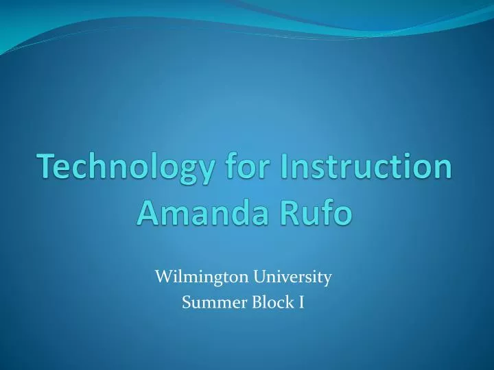 technology for instruction amanda rufo