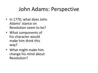 John Adams: Perspective