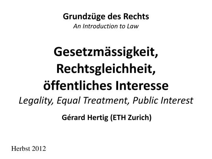 gesetzm ssigkeit rechtsgleichheit ffentliches interesse legality equal treatment public interest