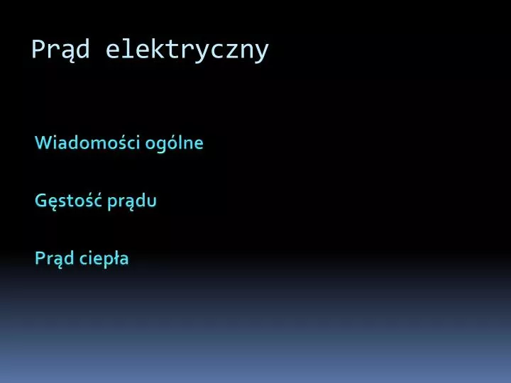 PPT Prąd elektryczny PowerPoint Presentation free download ID