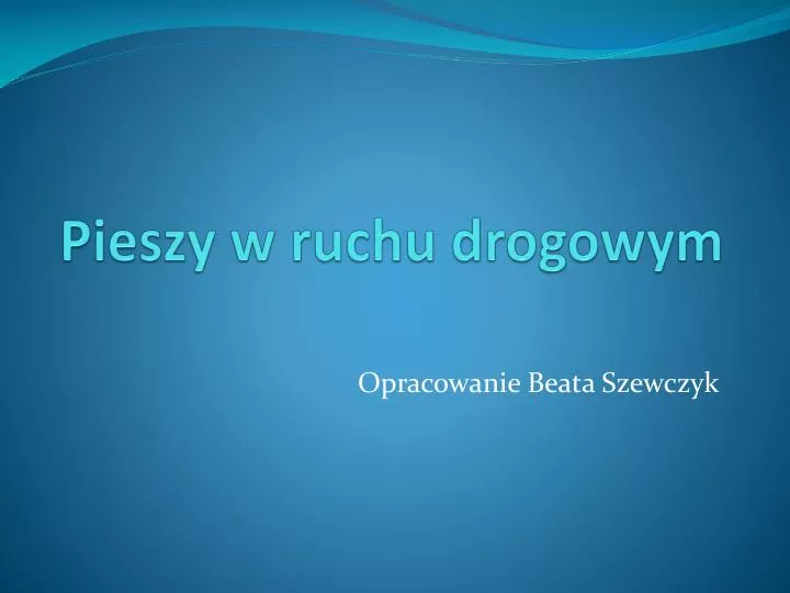 pieszy w ruchu drogowym