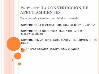 proyecto la construccion de afectiambientes