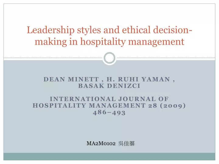 leadership styles and ethical decision making in hospitality management