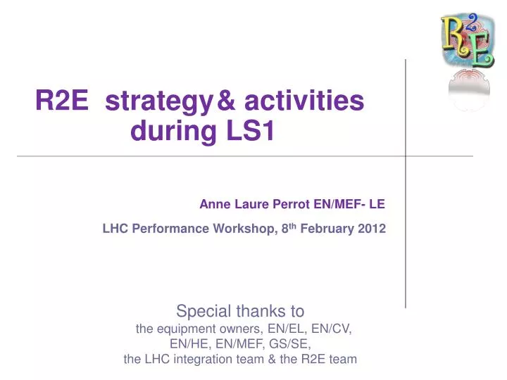 r2e strategy activities during ls1