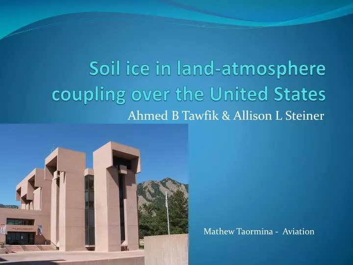 soil ice in land atmosphere coupling over the united states