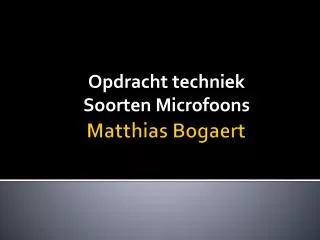 opdracht techniek soorten microfoons
