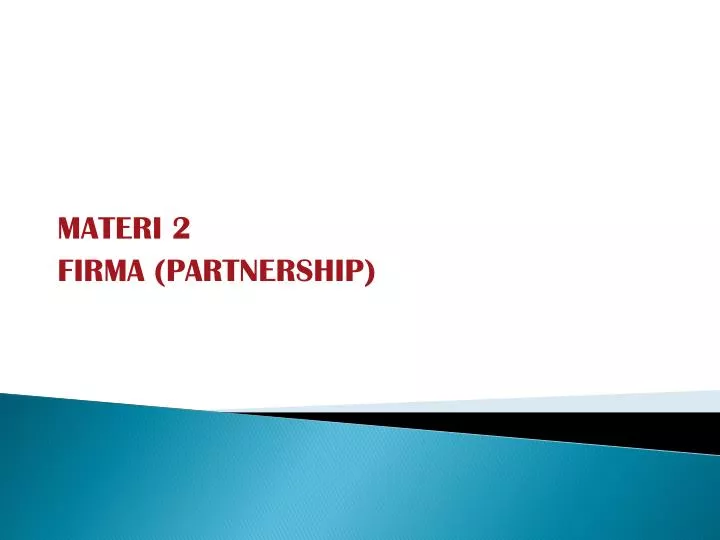 materi 2 firma partnership