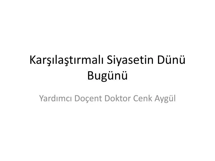 kar la t rmal siyasetin d n bug n