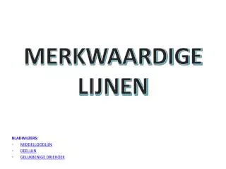 merkwaardige lijnen