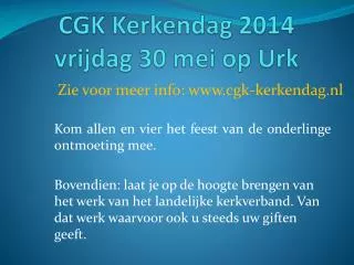 cgk kerkendag 2014 vrijdag 30 mei op urk