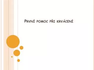 prvn pomoc p i krv cen