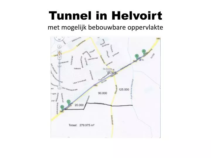 tunnel in helvoirt met mogelijk bebouwbare oppervlakte