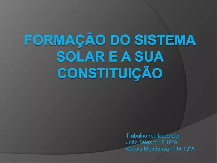 forma o do sistema solar e a sua constitui o