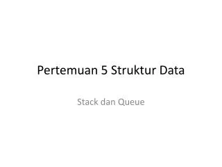 pertemuan 5 struktur data