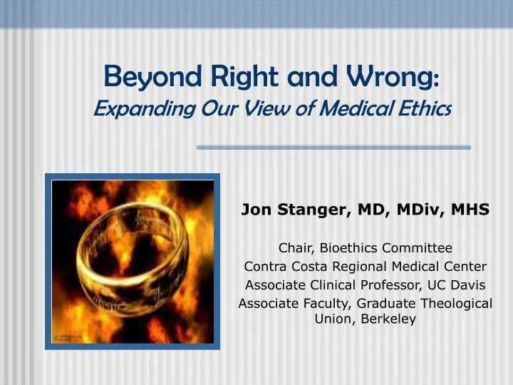 beyond right and wrong expanding our view of medical ethics