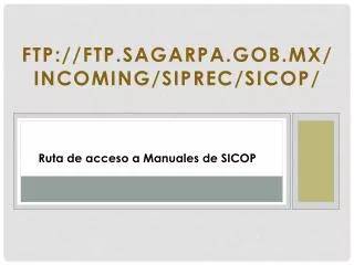 ftp ftp sagarpa gob mx incoming siprec sicop