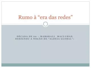 rumo era das redes